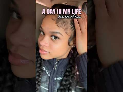 A day in my life as a braider!