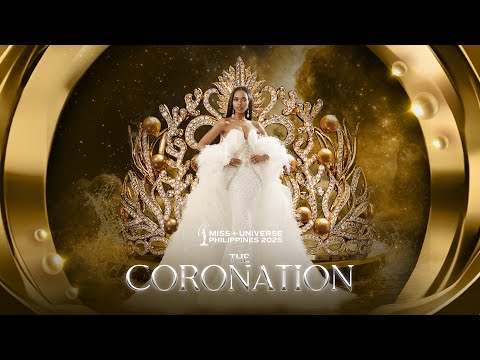 Miss Universe Philippines 2025 THE CORONATION