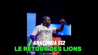 ANACONDA 512 - RETOUR DES LIONS