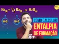 Entalpia de Formação e Cálculos
