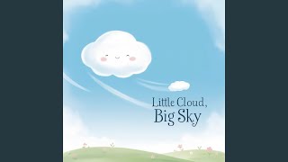 Little Cloud, Big Sky