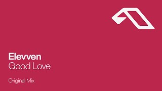 Elevven - Good Love