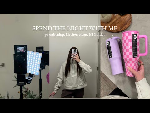 SPEND THE NIGHT WITH ME || pr unboxing, kitchen clean, BTS of filming