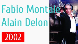 Fabio Montale - Alain Delon