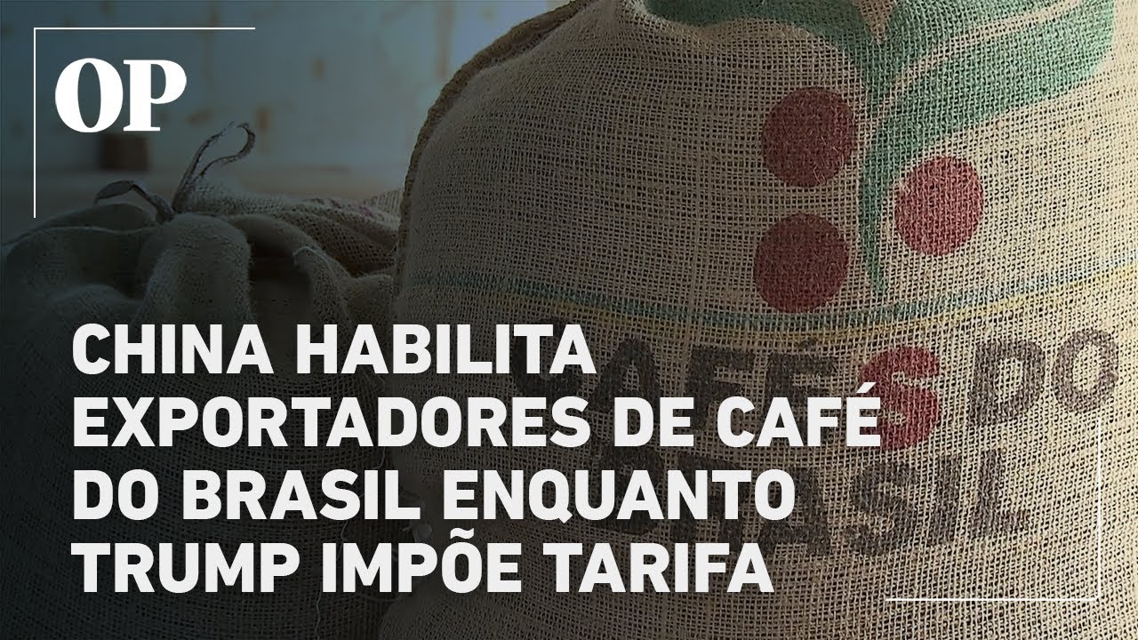 China habilita exportadores de café brasileiros enquanto Trump impõe tarifas