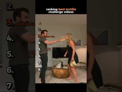 ranking best tortilla challenge videos...