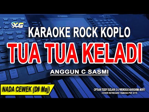 TUA TUA KELADI - Karaoke Koplo Nada Wanita (ANGGUN C SASMI) Kata Katanya Selangit - Mengaku Bujangan