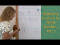 Multiplying Fractions and Mixed Numbers