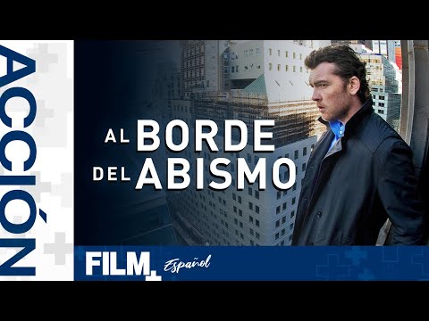 Al Borde Del Abismo // Película Completa Doblada // Acción // Film Plus Español