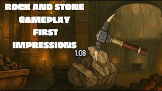Rock and Stone - Gameplay - First Impressions