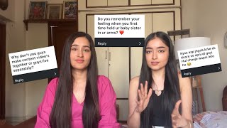 Q n A with my sister - Answering all your most asked questions !