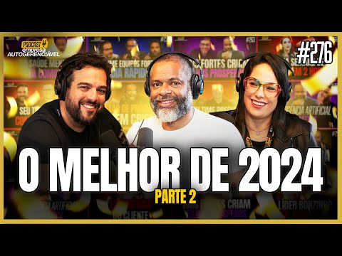 TOP 10 GESTÃO, FINANÇAS E TRAÇÃO EM 2024 | Podcast EAG #276