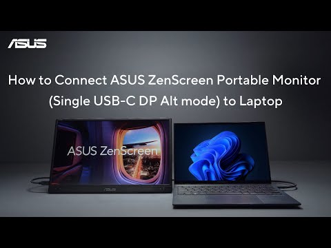 How to Connect ASUS ZenScreen Portable Monitor (single USB-C DP Alt mode) to Laptop   | ASUS SUPPORT