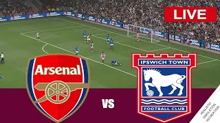 🔴LIVE : Ipswich Town vs Arsenal | video game simulation