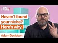 Understanding the Importance of Finding Your Niche