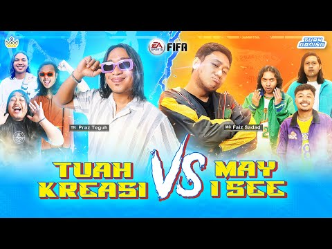TUAH GAMING LIVE STREAMING - TUAH KREASI VS MAY I SEE BERTEMU DI FIFA!!