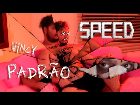 Vincy - Padrão (Speed + Letra)