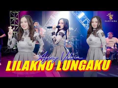 Ajeng Febria - LILAKNO LUNGAKU | Santara ( Official Music Live )
