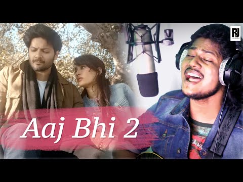 R JOY - Aaj Bhi 2 | Sad Love Song | Cover