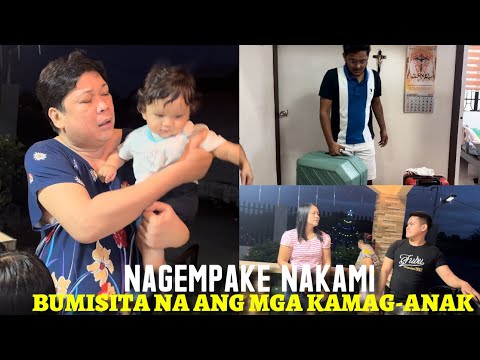 NAGEMPAKE NA KAMI! BUMISITA NA ANG MGA KAMAG-ANAK