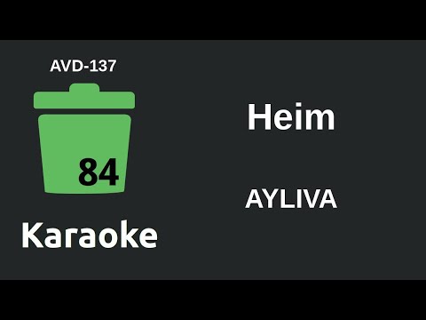 AYLIVA - Heim (Karaoke) [AVD-137]