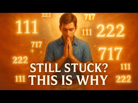 Repeating Numbers but Still Blocked? Here’s Why Your Blessings Haven’t Arrived