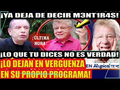 ¡YA DEJA DE DECIR MENTIRAS, LO QUE DICES NO ES VERDAD! LO DEJAN EN VERGUENZA EN SU PROPIO PROGRAMA