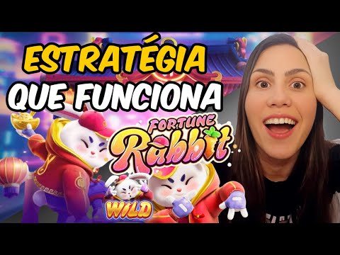 FORTUNE RABBIT ESTRATEGIA VALIDADA 🐰 COMO GANHAR NO JOGO DO COELHO 🐰 FORTUNE RABBIT COELHINHO