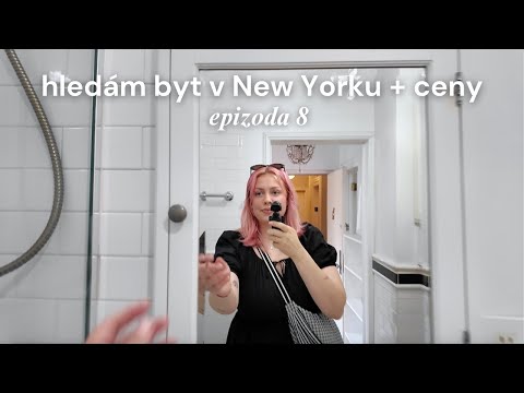 HLEDÁM BYT V NEW YORKU + CENY | NYC diaries
