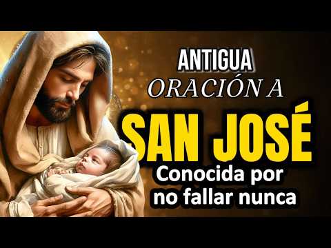 Poderosa Oración a San José para alcanzar una petición. ANTIGUA ORACIÓN DE NUNCA FALLA #sanjose