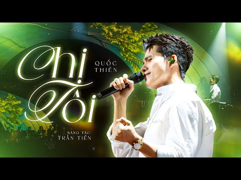 Chị tôi (Live Performance)  - Quốc Thiên | ST: Trần Tiến | Live at Musique De Salon