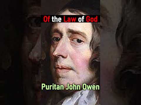 Of the Law of God - Puritan John Owen #shorts #christianshorts #puritans #JesusChrist #oldtestament