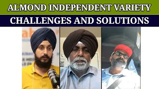 Update Farming | Almond independent variety challenges and solutions| Harbir (Dave Wilson Nursery)