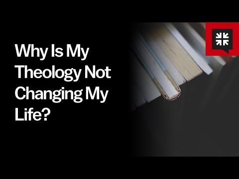 Why Is My Theology Not Changing My Life? // Ask Pastor John