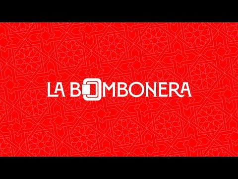 📺 'La Bombonera'