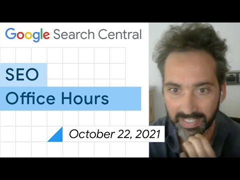 English Google SEO office-hours from October 22, 2021