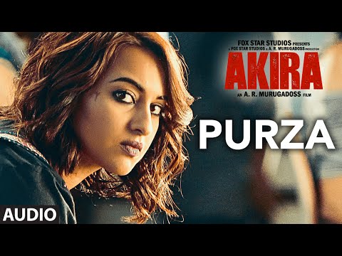  PURZA LYRICS - Akira | Arijit Singh | Sonakshi Sinha