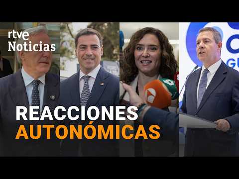 Los presidentes de CC.AA reaccionan al 29N: del "fortalecer el autogobierno" al "Sánchez, culpable"