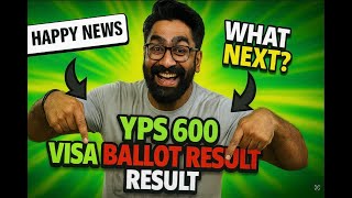 HAPPY NEWS! YPS 600 VISA BALLOT RESULT! WHAT NEXT? VISA!  UK MALAYALAM