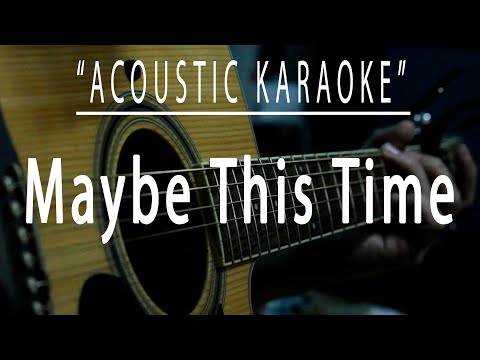 Maybe this time – Michael Martin Murphey (Acoustic karaoke)