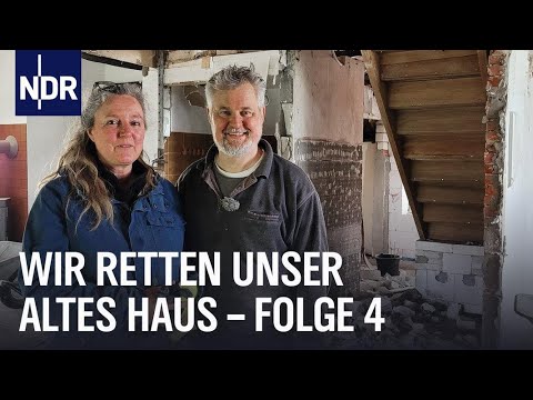 Junges Leben in alten Häusern (Folge 4) | Wir retten unser altes Haus | NDR Doku