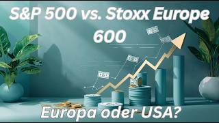 US vs. Europa Aktien/ Wer performt besser? Dividenden?