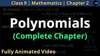 Polynomials | Class 9th Math | Complete Chapter in One Animated Video !!