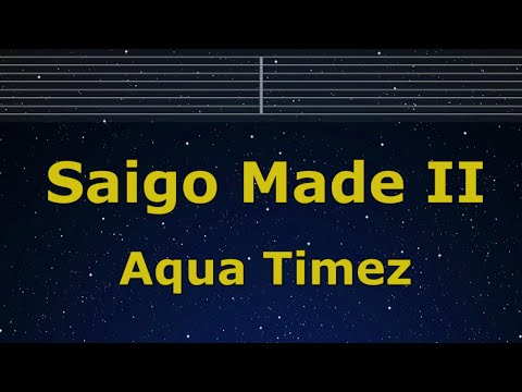 Karaoke♬ Saigo Made II – Aqua Timez 【No Guide Melody】 Instrumental, Lyric Romanized Gintama