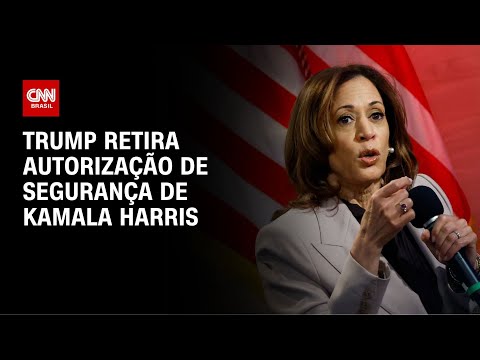 ​Trump retira autorizações de segurança para Kamala Harris e Hillary Clinton | AGORA CNN