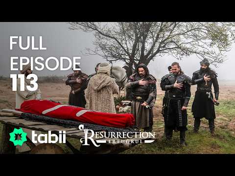 Resurrection: Ertuğrul Full Episode 113