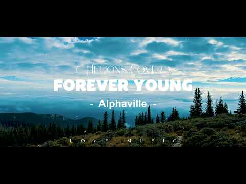 Forever Young - Alphaville (cover by Helions)