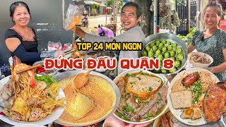 Quá hấp dẫn TOP 24 Món Ăn Ngon Rẻ ĐỨNG ĐẦU QUẬN 8 nên thử 1 lần trong đời | Địa điểm ăn uống