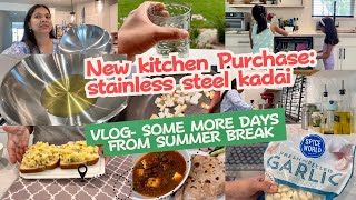 💕Vlog:NEW kitchen Purchase,Some more Days from SUMMER BREAK,Indian Mom Daily Routine USA,Life In USA