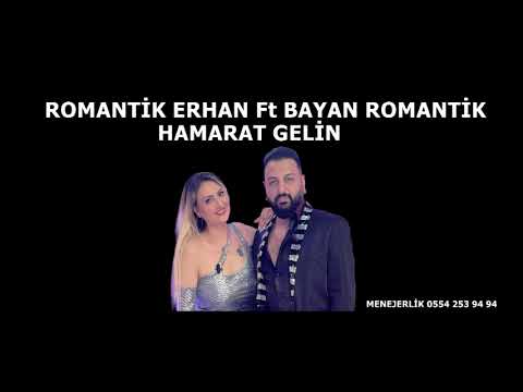 HAMARAT GELİN ÇALIŞKAN DAMAT YENİ ROMAN HAVASI ROMANTİK ERHAN Ft BAYAN ROMANTİK